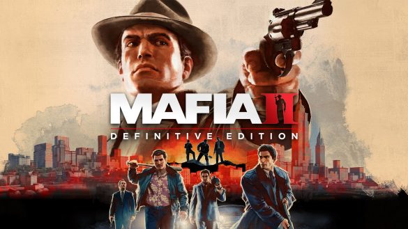 Mafia II: Definitive Edition nu este remaster-ul pe care multi il asteptau